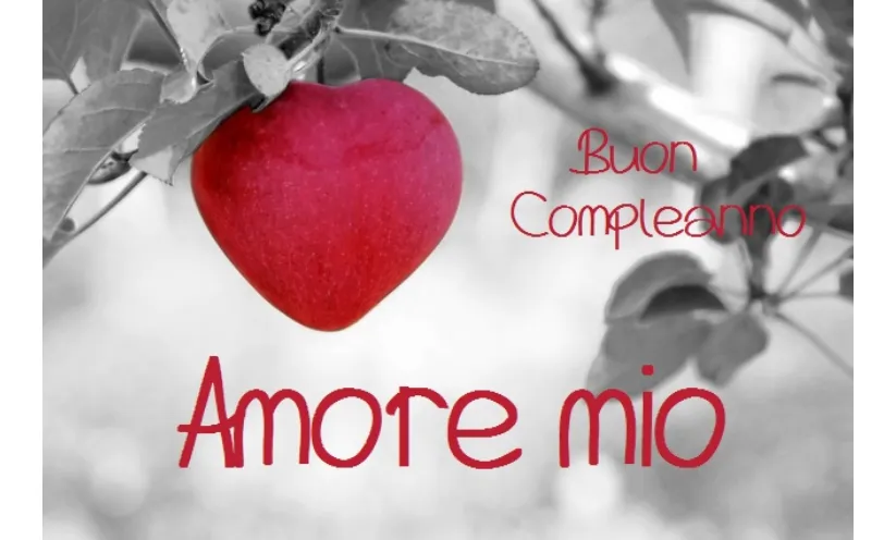 Immagini buon compleanno amore mio